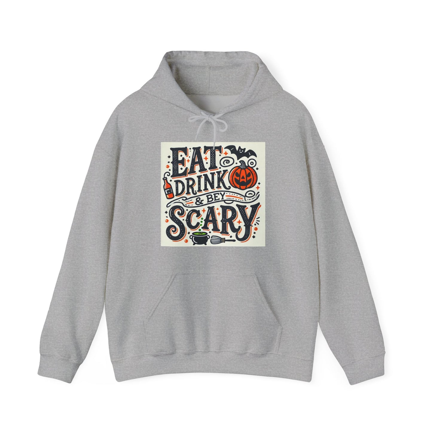 Eat Drink & Be Scary Hooded Sweatshirt