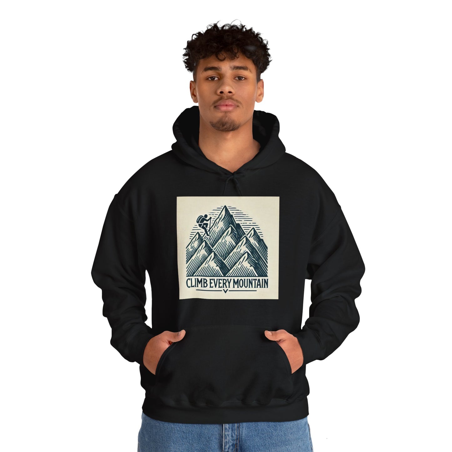 Climb Every Mountain Hooded Sweatshirt