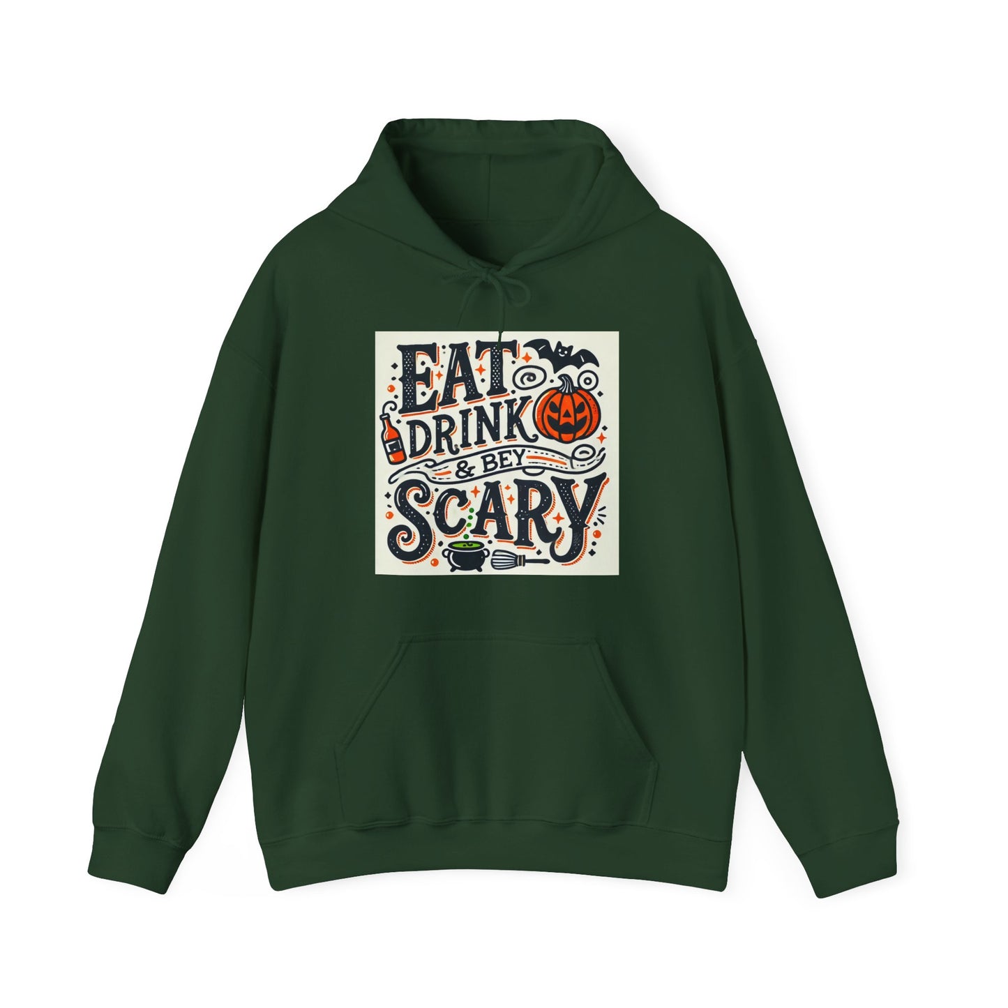 Eat Drink & Be Scary Hooded Sweatshirt